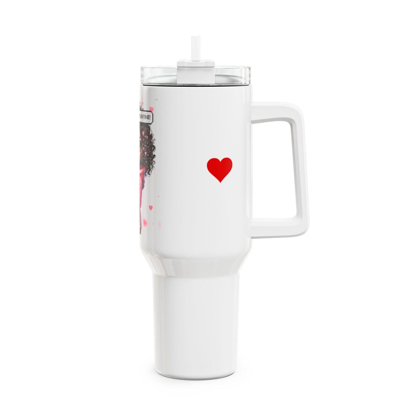 "Happy Valentines Day" - Tumbler, 40oz