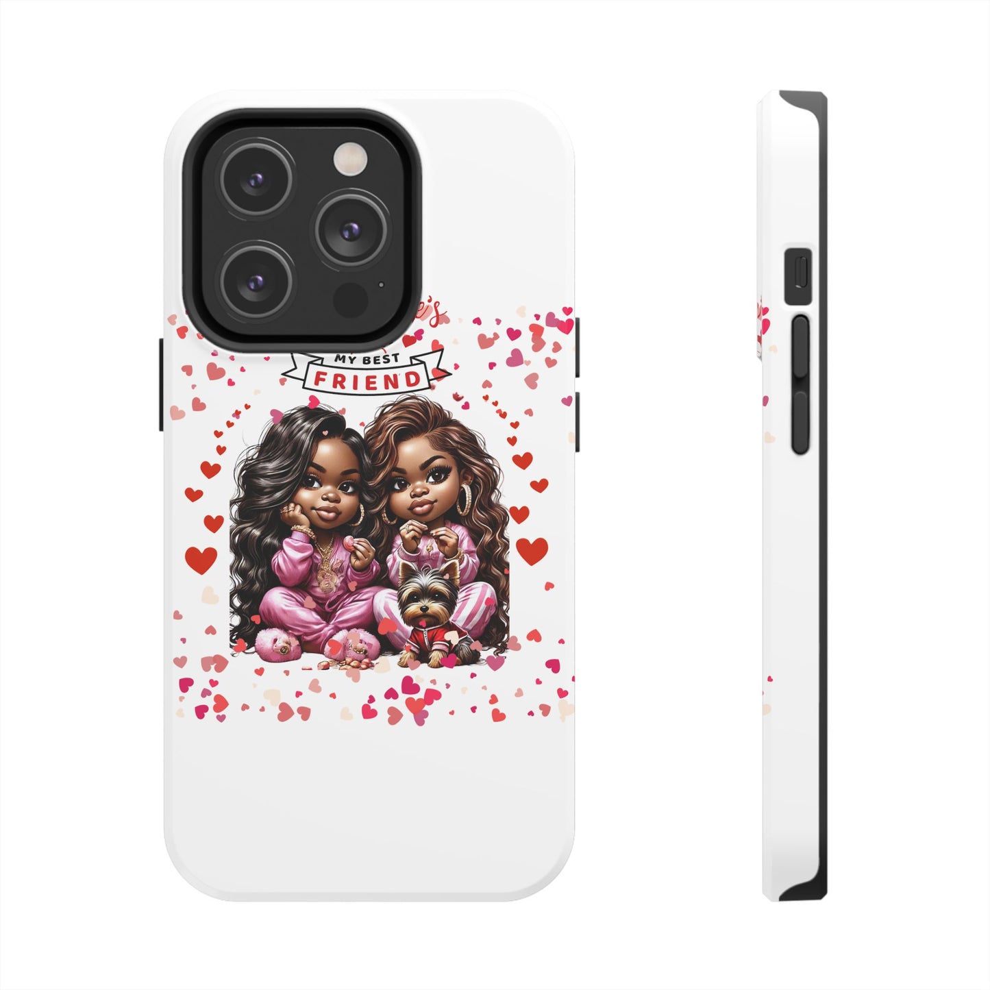 "Best Friend" - Tough Phone Cases