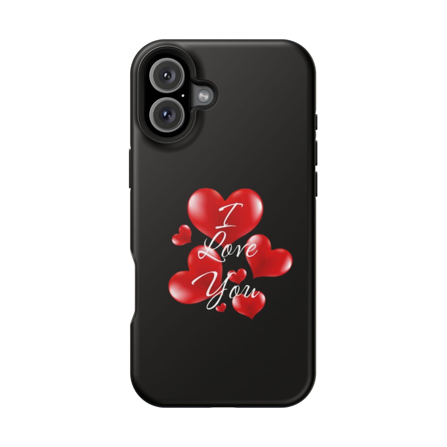 "I Love You" -Impact-Resistant Cases