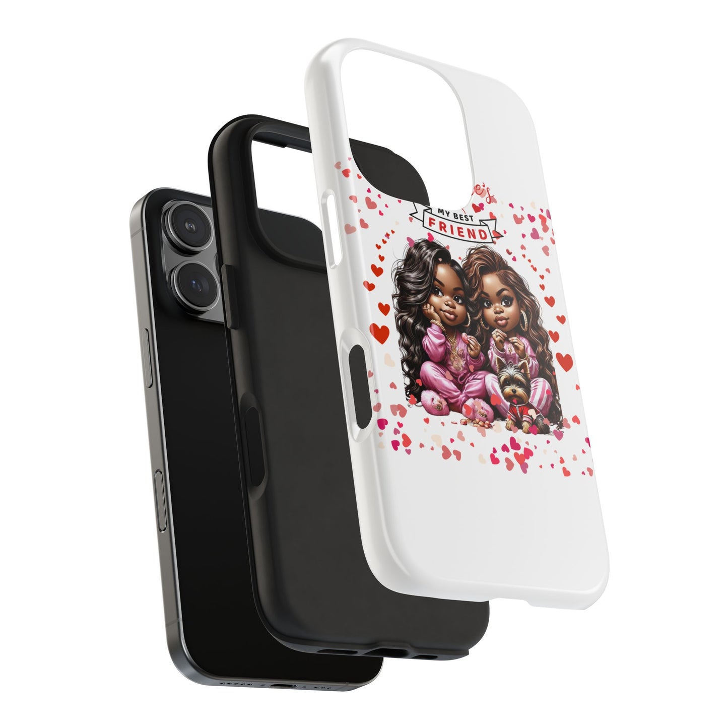 "Best Friend" - Tough Phone Cases