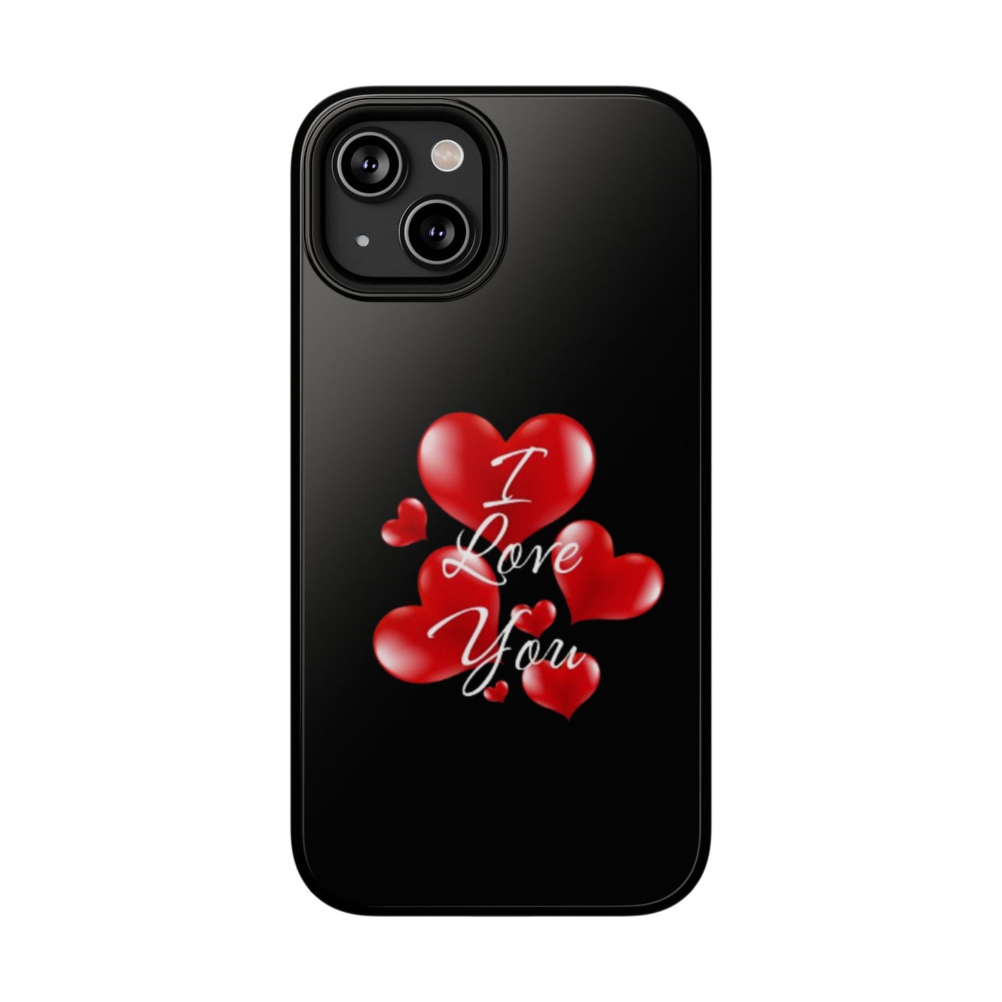 "I Love You" -Impact-Resistant Cases