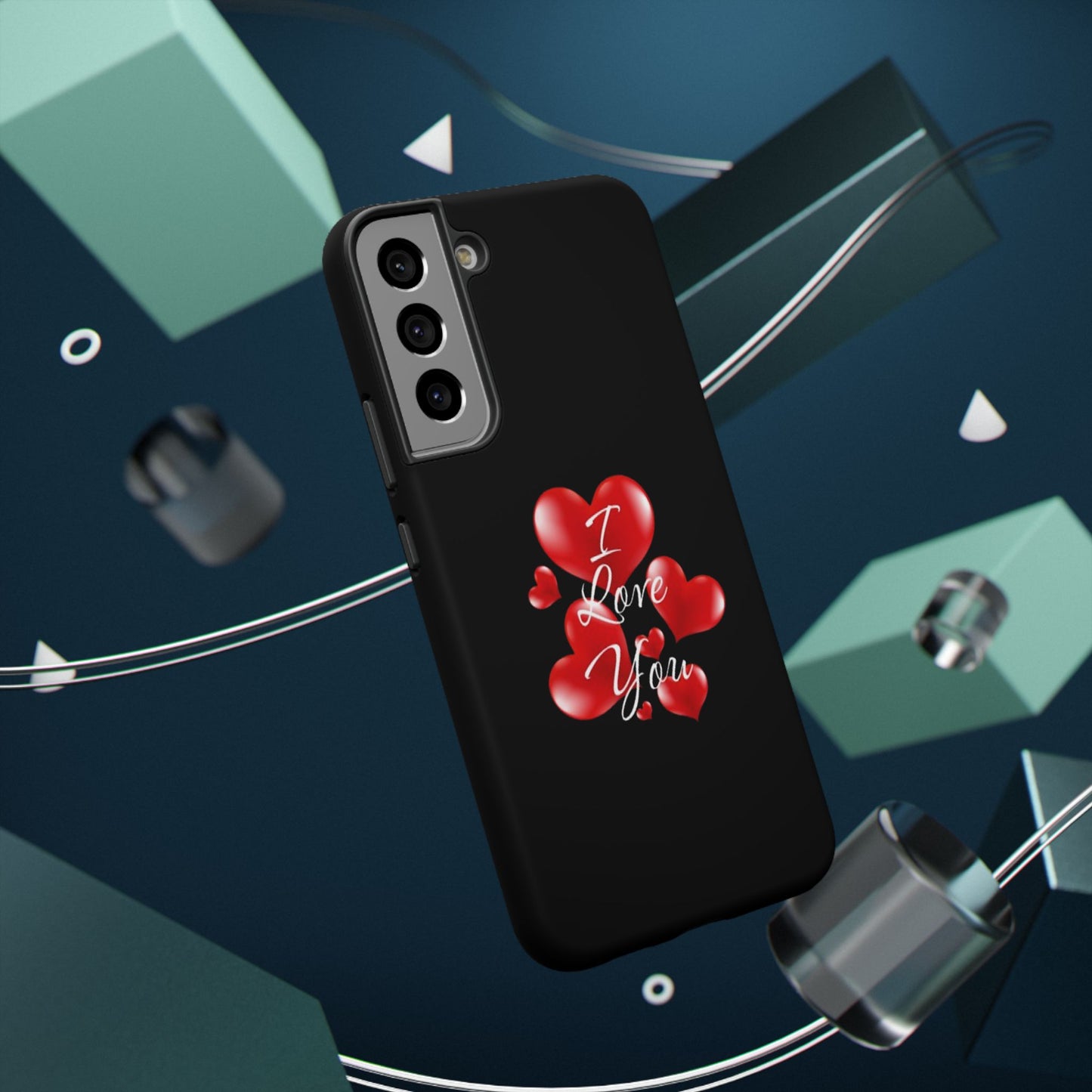 "I Love You" -Impact-Resistant Cases