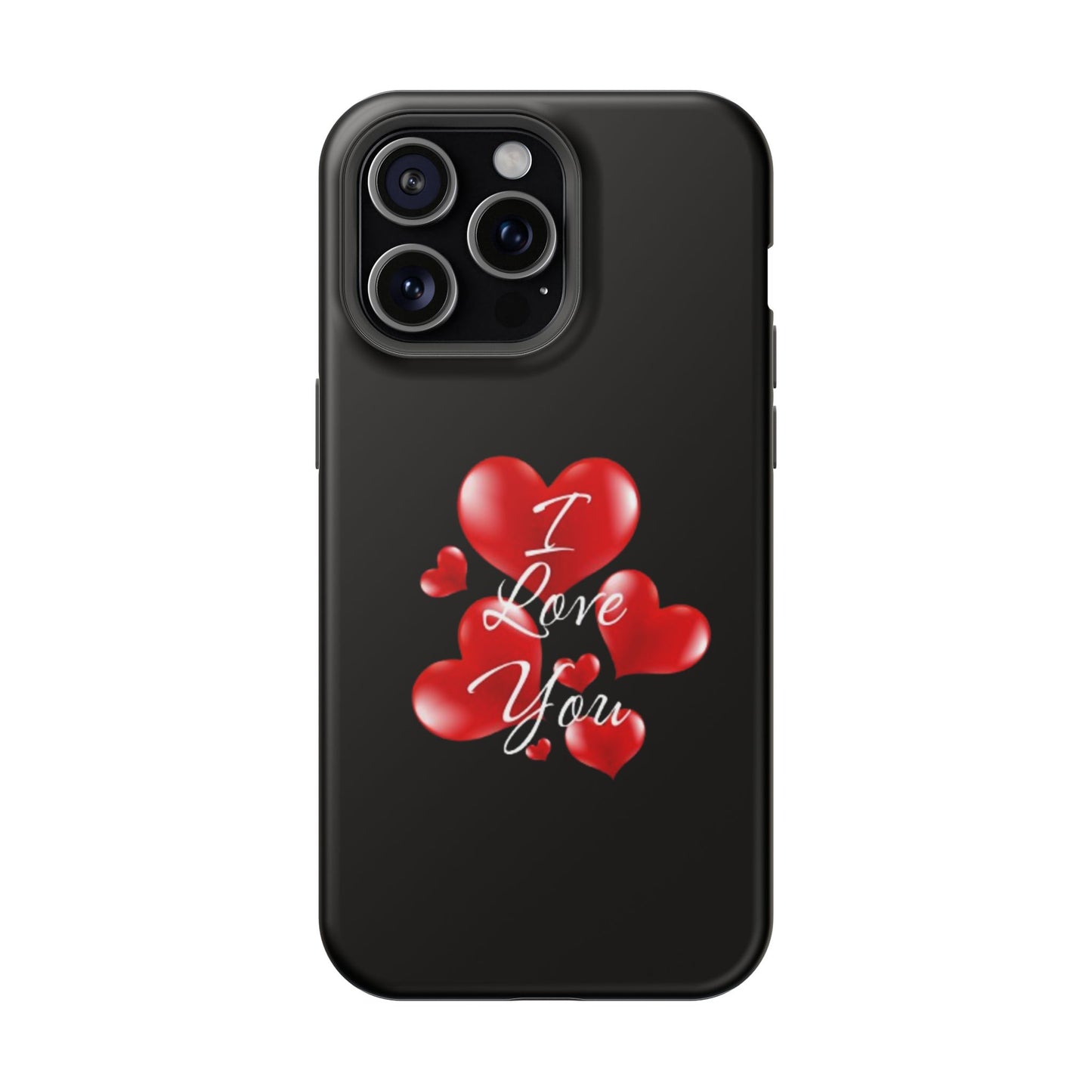 "I Love You" -Impact-Resistant Cases