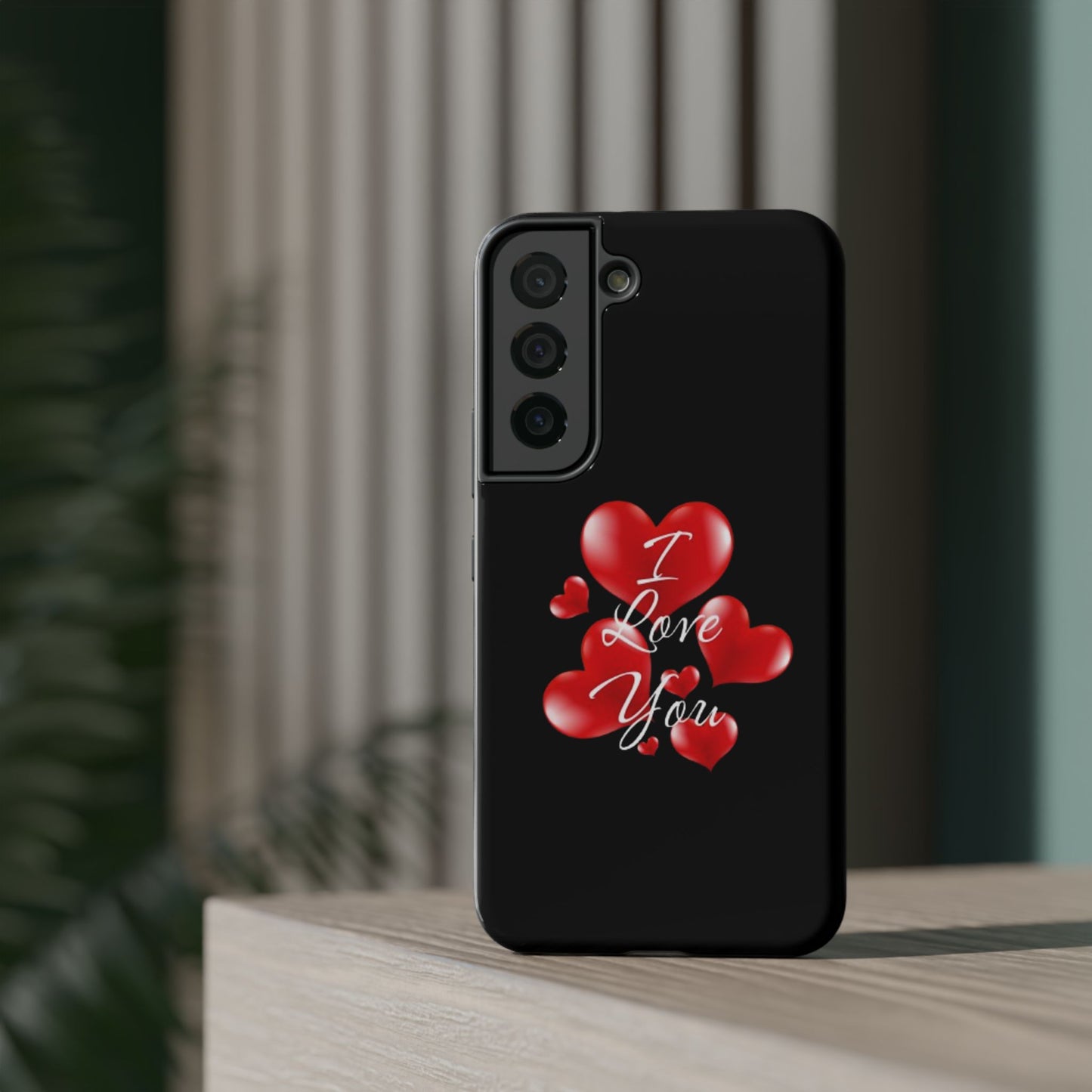 "I Love You" -Impact-Resistant Cases