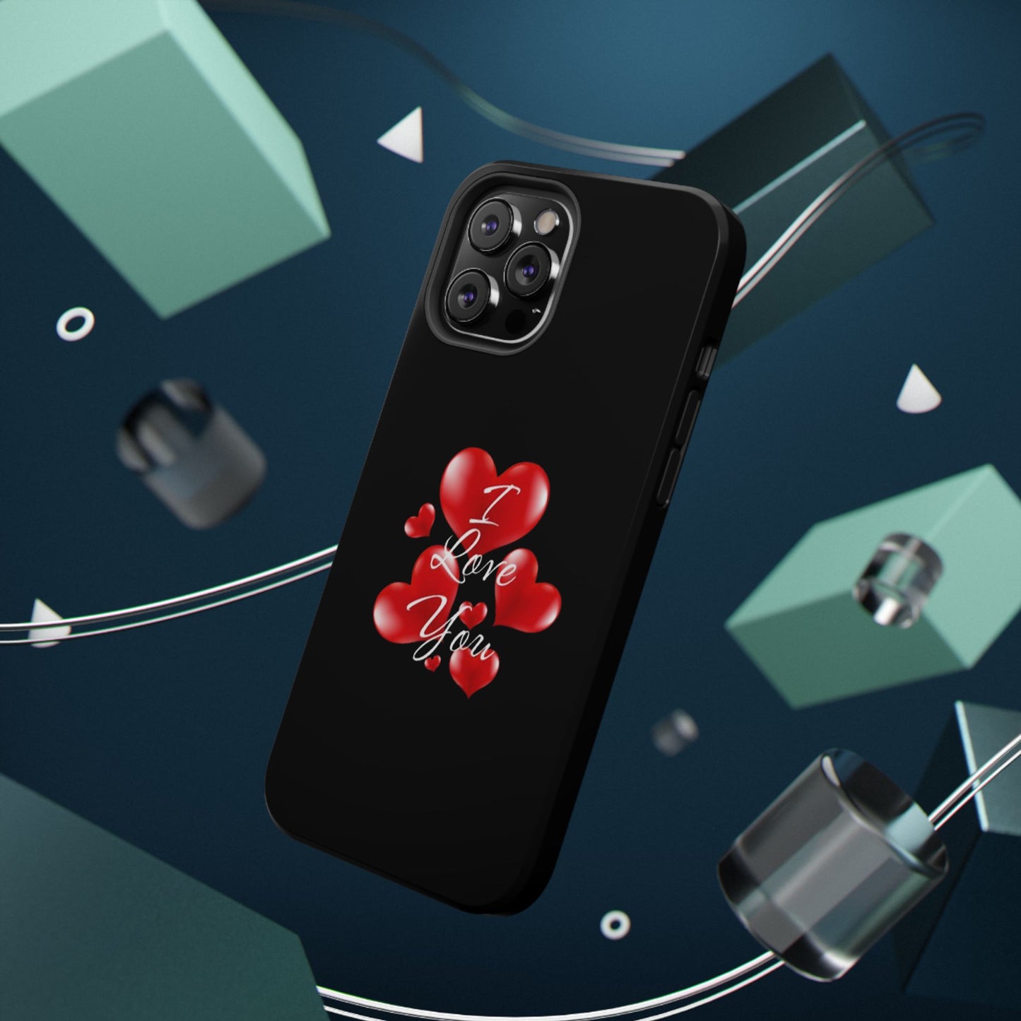 "I Love You" -Impact-Resistant Cases