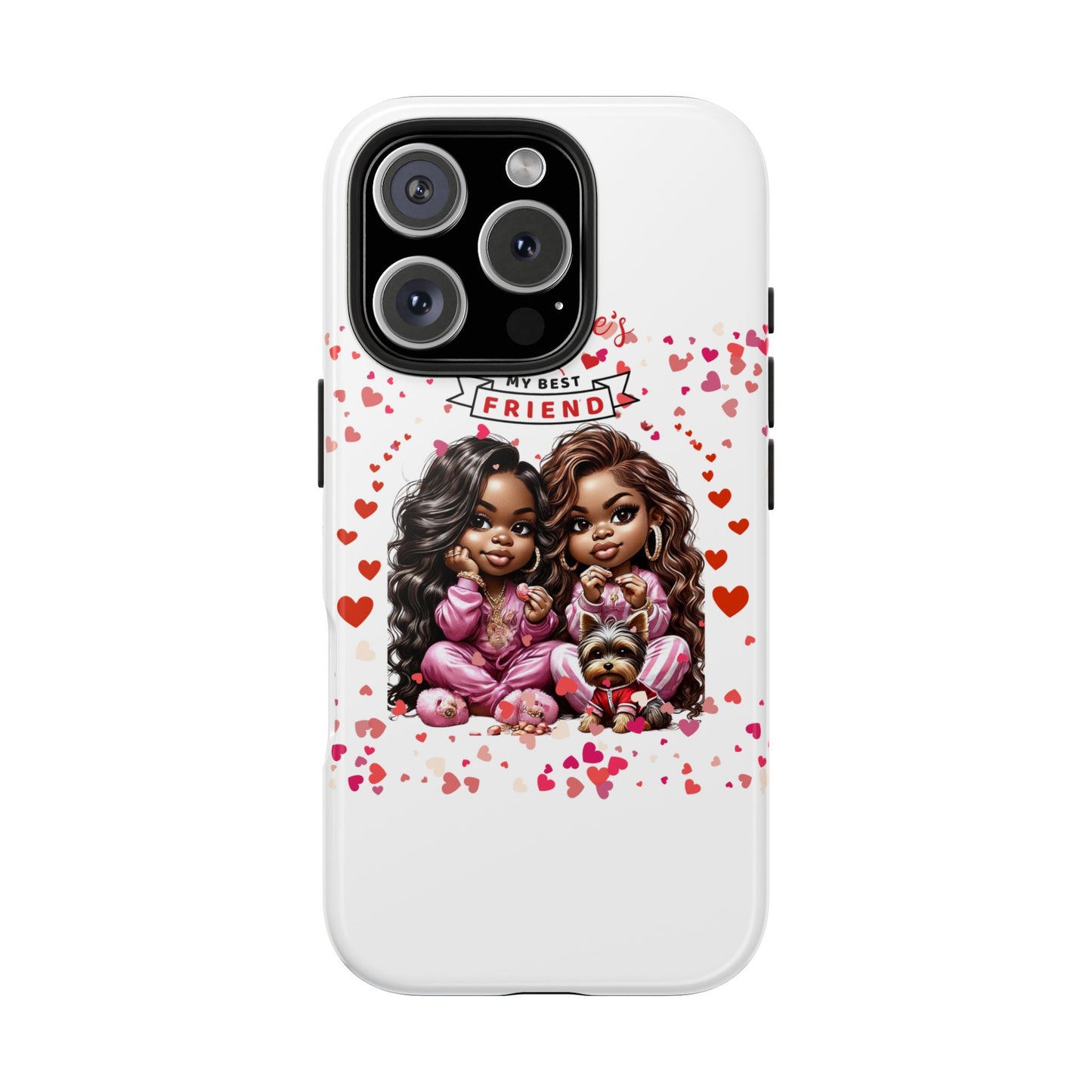 "Best Friend" - Tough Phone Cases