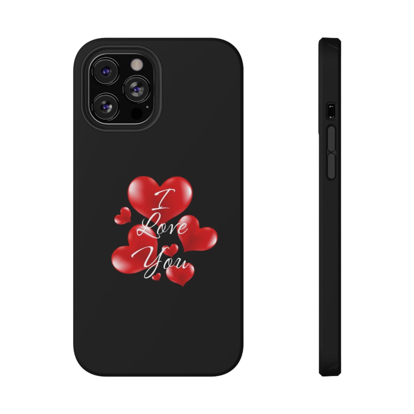 "I Love You" -Impact-Resistant Cases