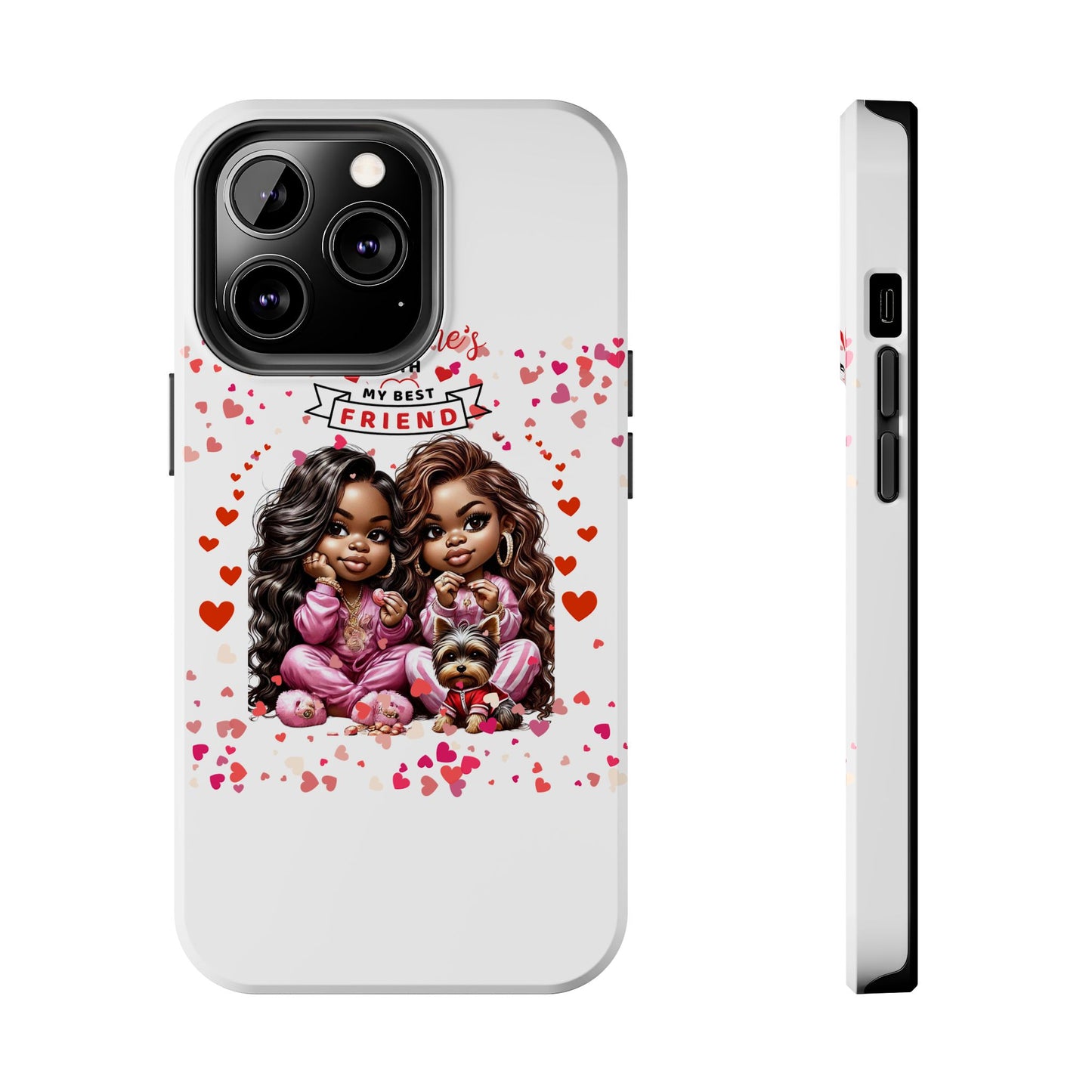 "Best Friend" - Tough Phone Cases