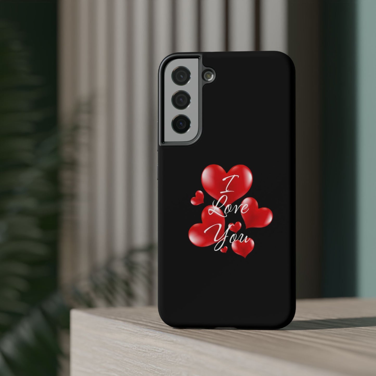 "I Love You" -Impact-Resistant Cases