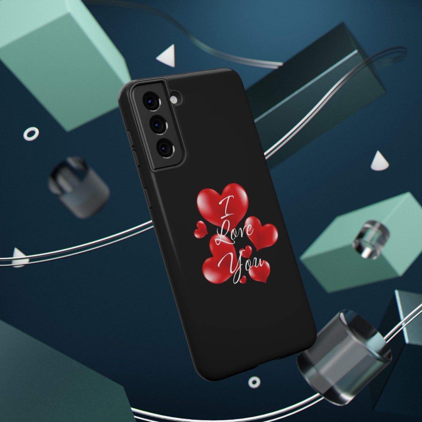 "I Love You" -Impact-Resistant Cases