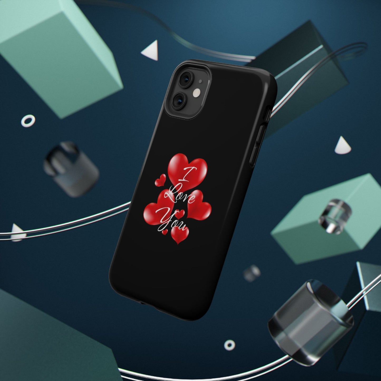 "I Love You" -Impact-Resistant Cases