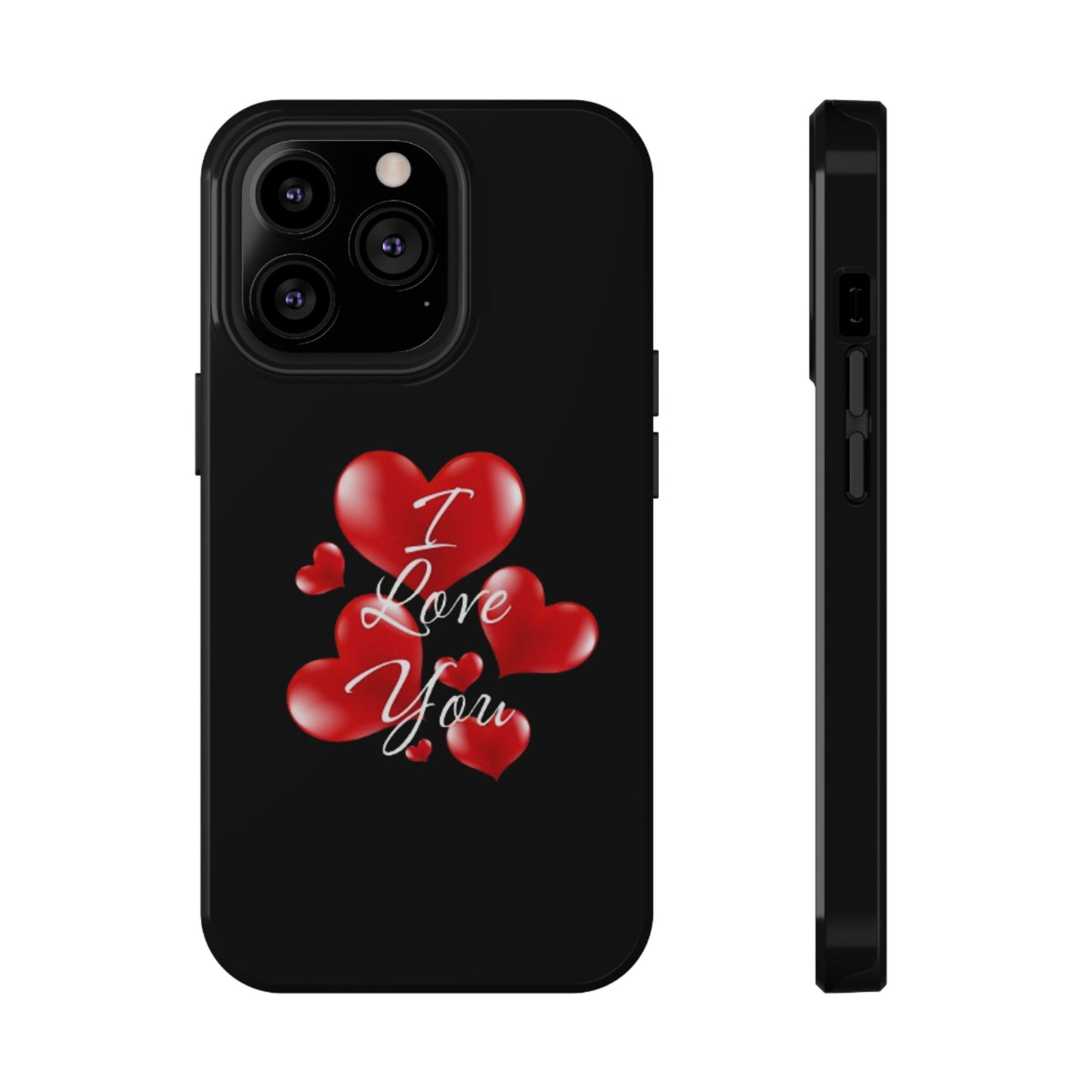 "I Love You" -Impact-Resistant Cases