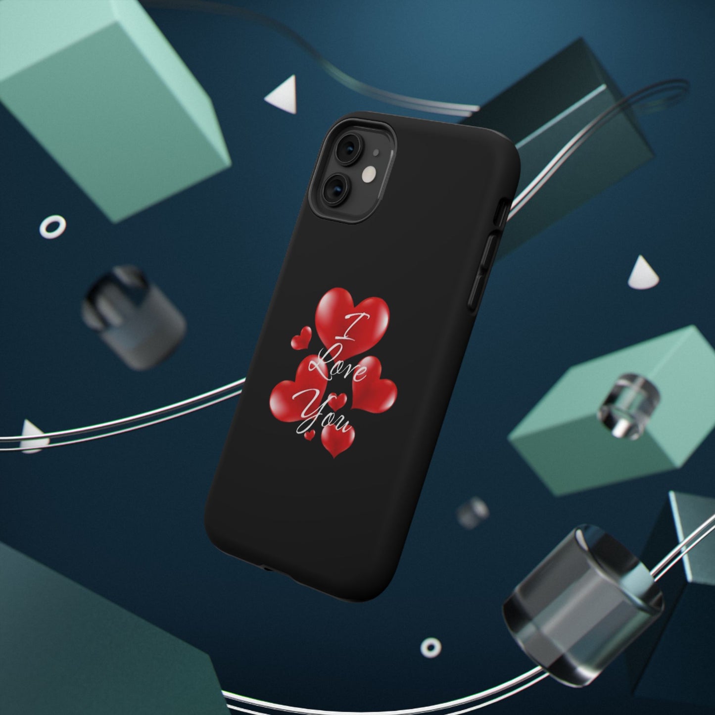 "I Love You" -Impact-Resistant Cases