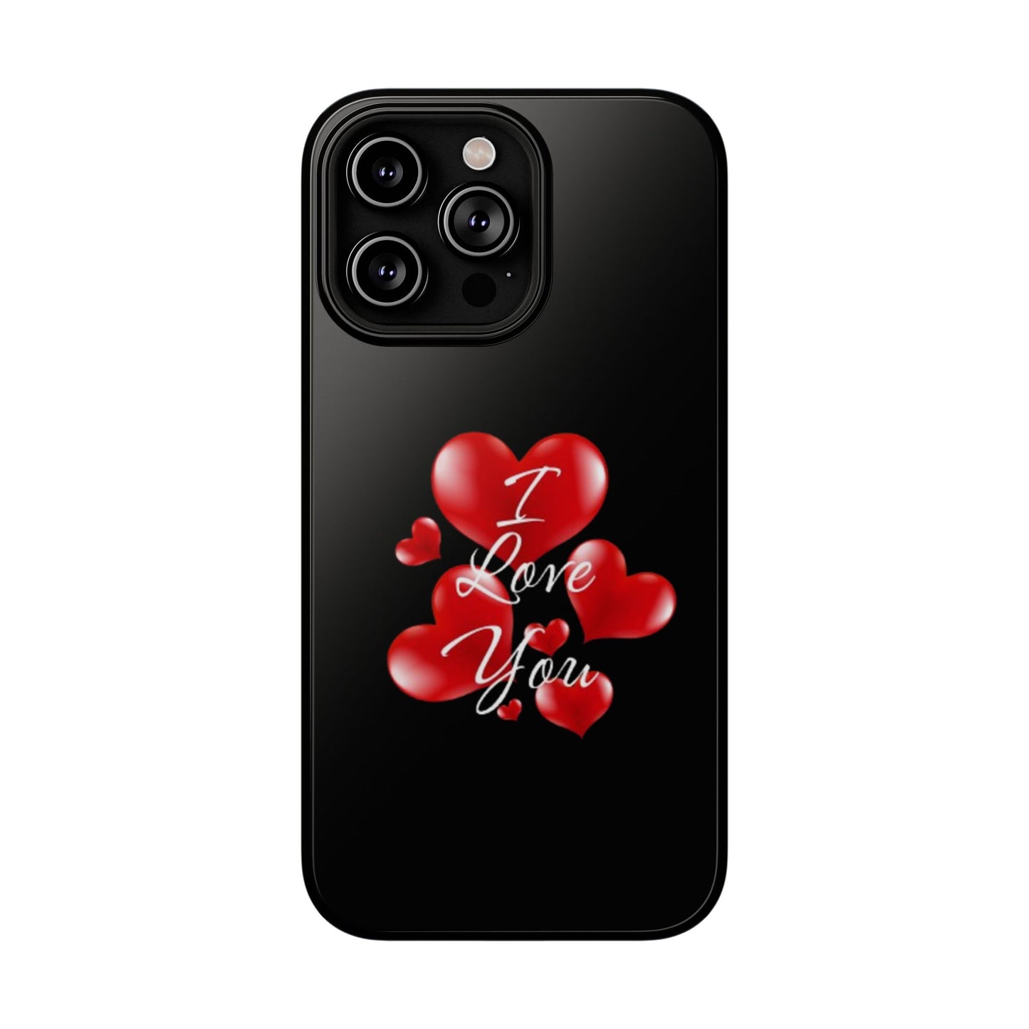 "I Love You" -Impact-Resistant Cases
