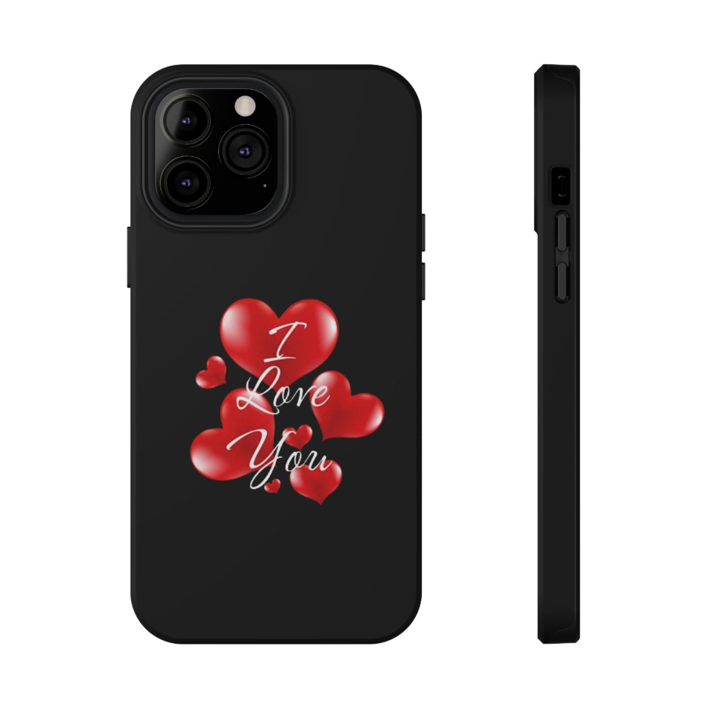 "I Love You" -Impact-Resistant Cases