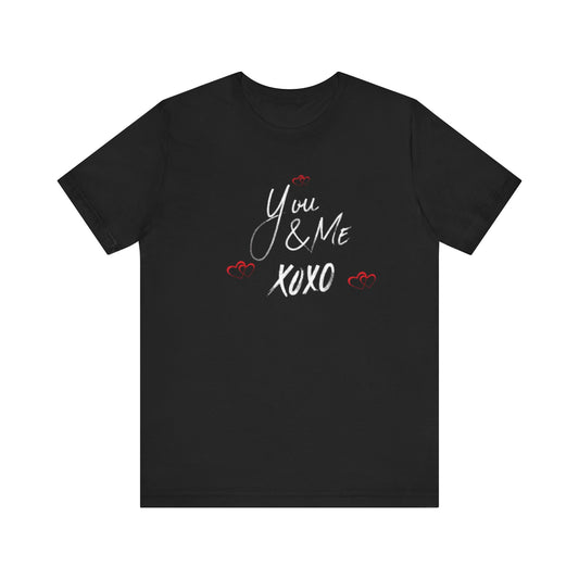"You and Me" - Unisex Jersey Short Sleeve Tee