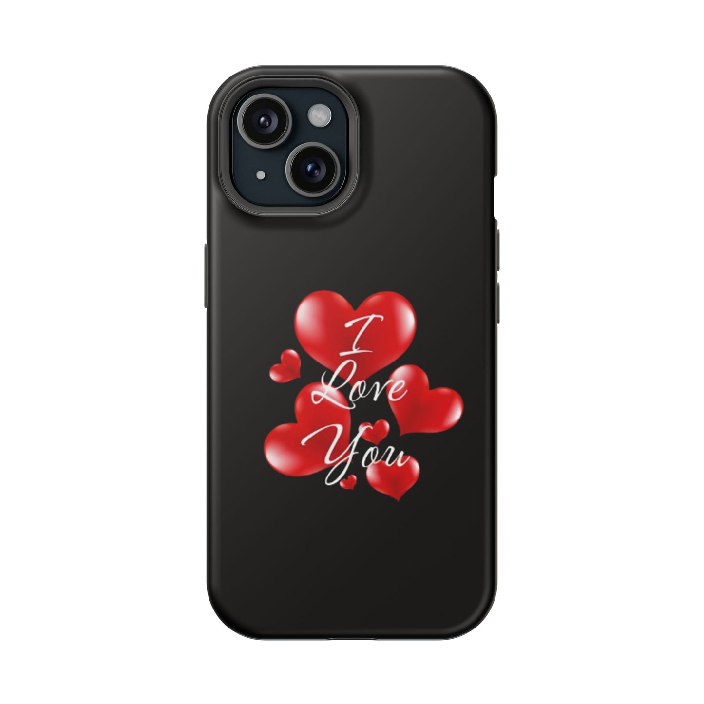 "I Love You" -Impact-Resistant Cases