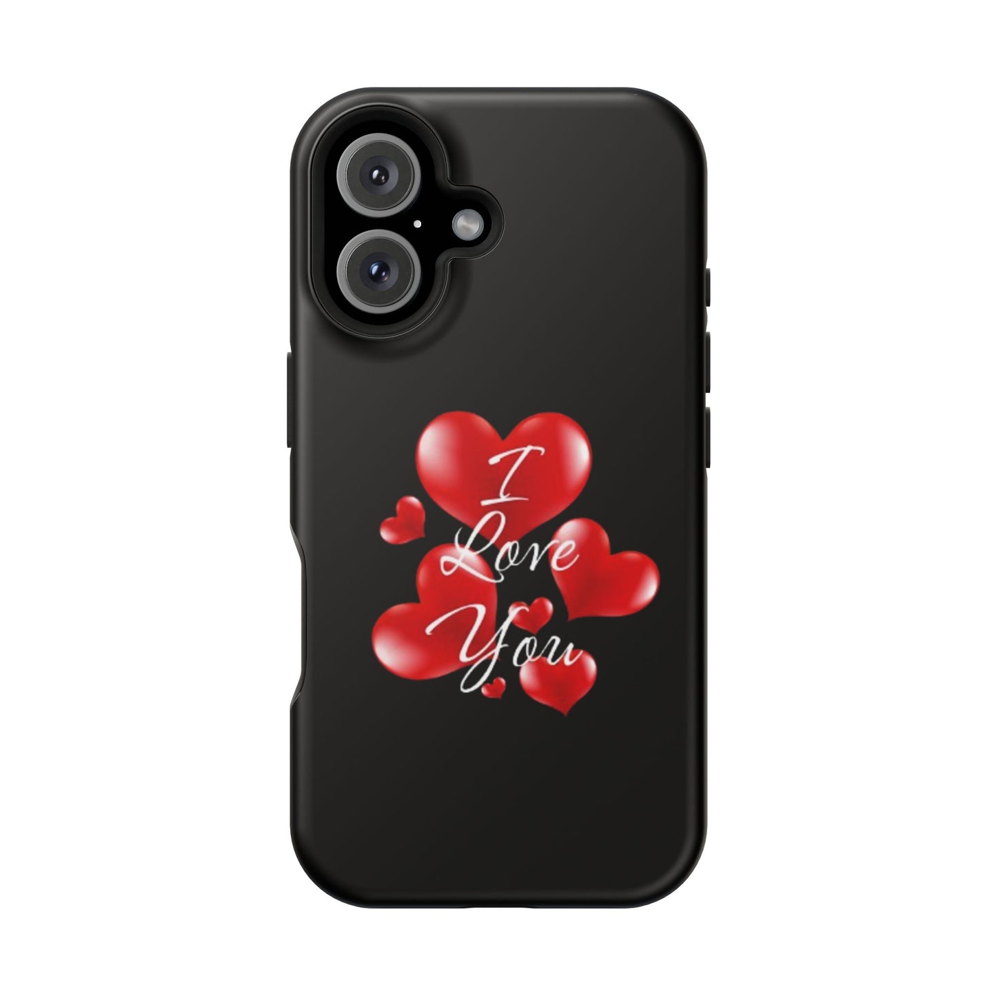 "I Love You" -Impact-Resistant Cases