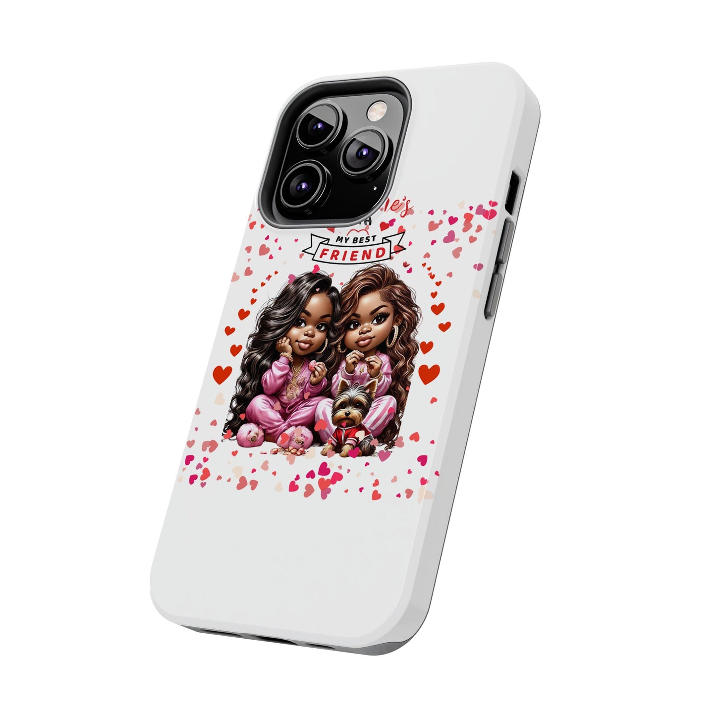 "Best Friend" - Tough Phone Cases