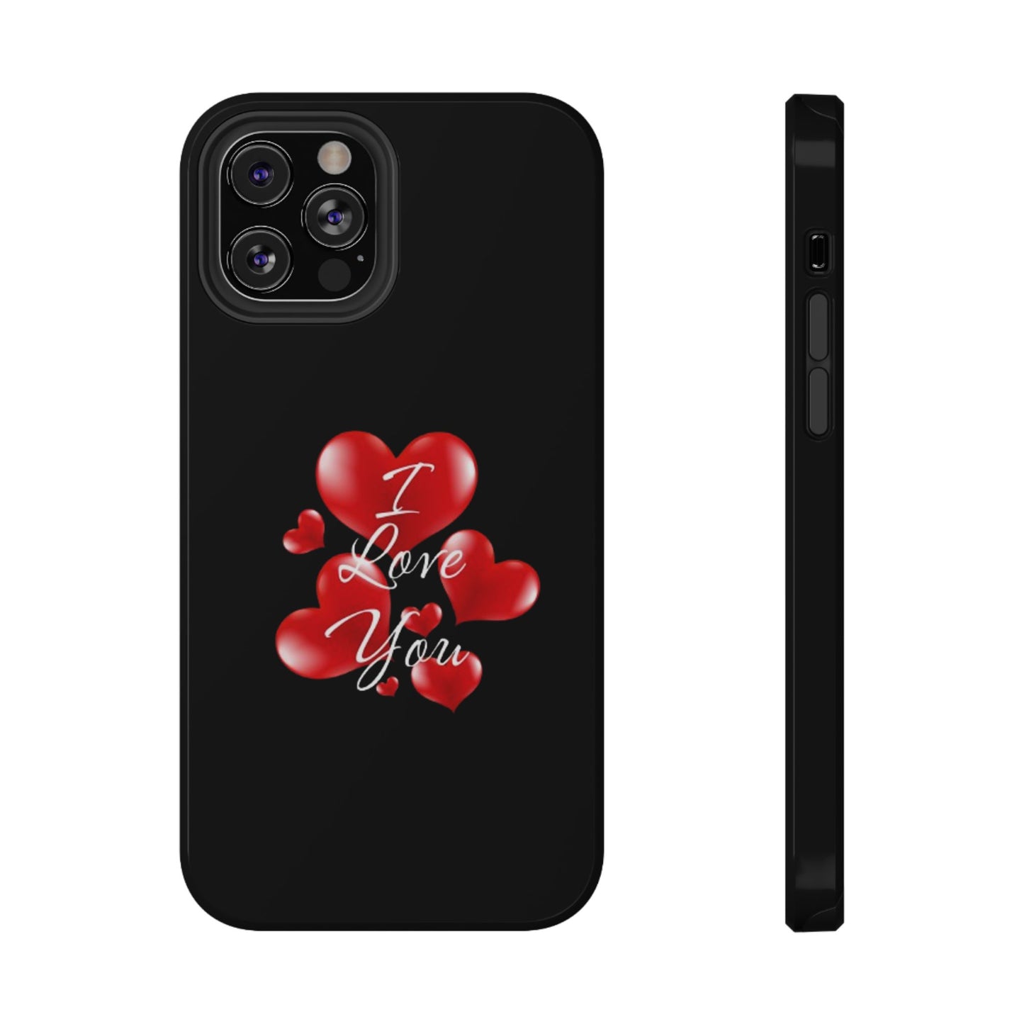 "I Love You" -Impact-Resistant Cases