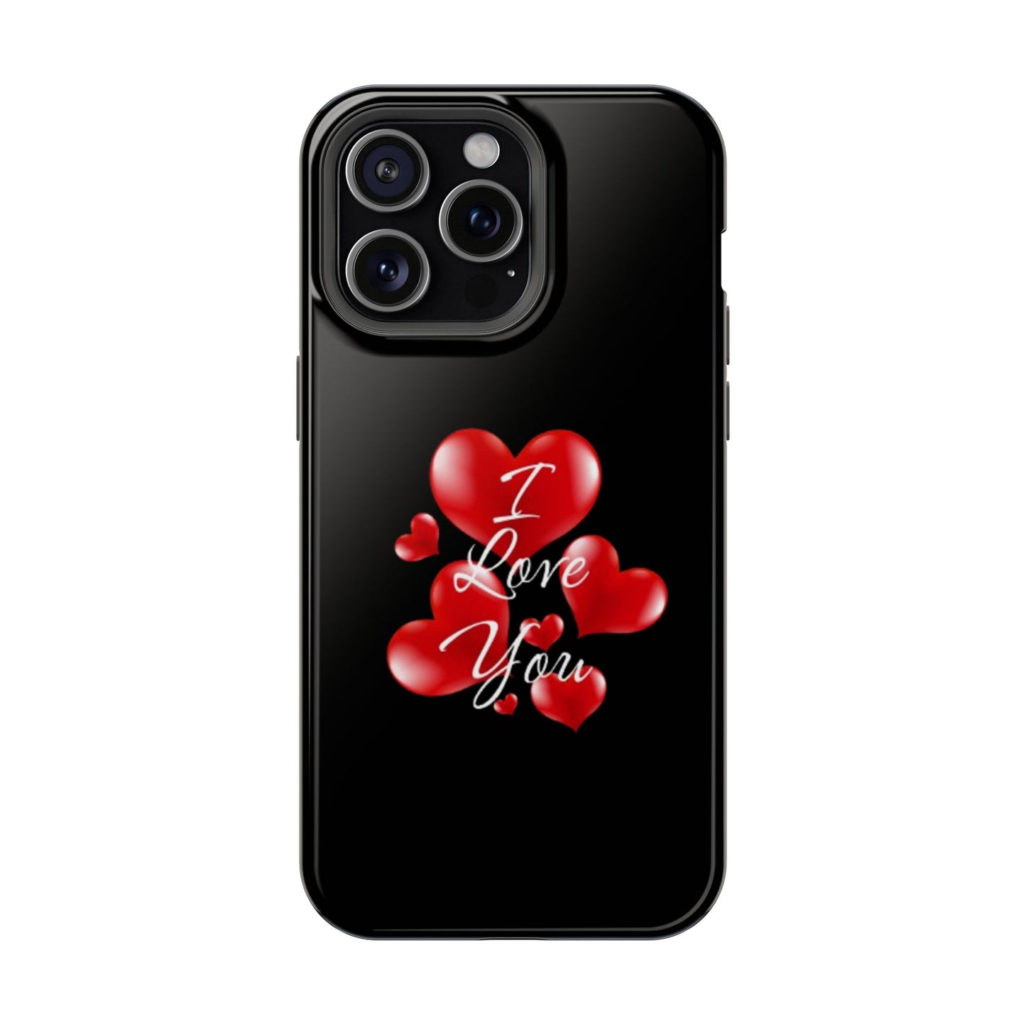 "I Love You" -Impact-Resistant Cases