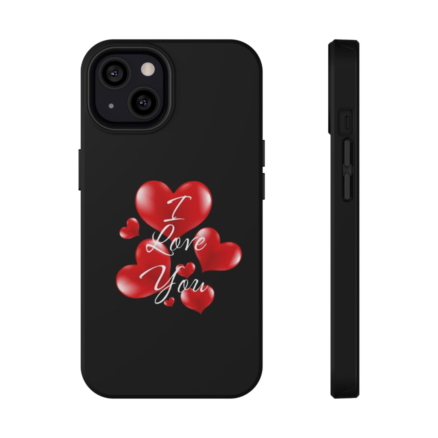"I Love You" -Impact-Resistant Cases