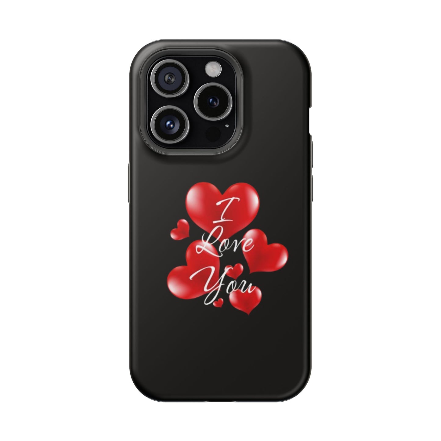"I Love You" -Impact-Resistant Cases